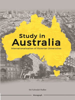 cover image of Study in Australia Internationalisation of Victorian Universities